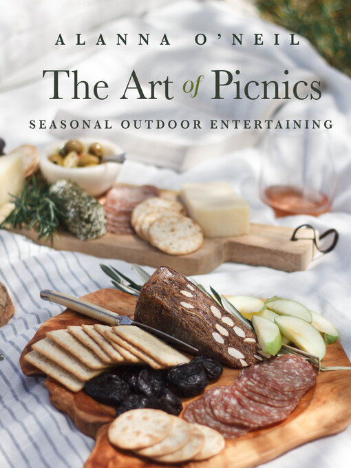 Title details for The Art of Picnics by Alanna O'Neil - Available